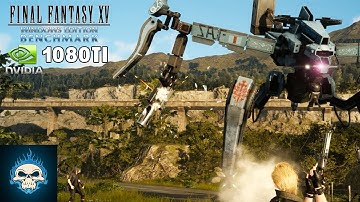 Final Fantasy XV Windows Edition Benchmark 1080TI