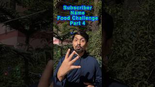 Subscriber Name Food Challenge Part 4   foodchallenge minivlog foodvlog subscriberchallenge