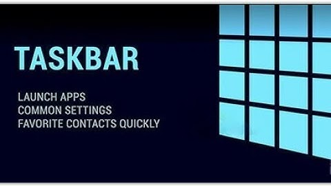 Multitask More Efficiently - Taskbar