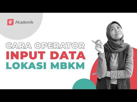 Tutorial Cara Operator Input Lokasi MBKM