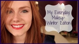 My Everyday Makeup: Winter Edition