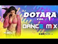 Dotara  dj l dance remix l pikss u l tik tok 2023 l dj vol 2 l bolly mix l lets dance lpikssu