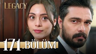 Emanet 171. Bölüm | Legacy Episode 171