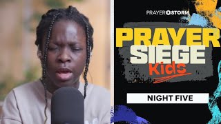 Night 5 | Praying in Tongues with Children | Kids Prayer Siege S3