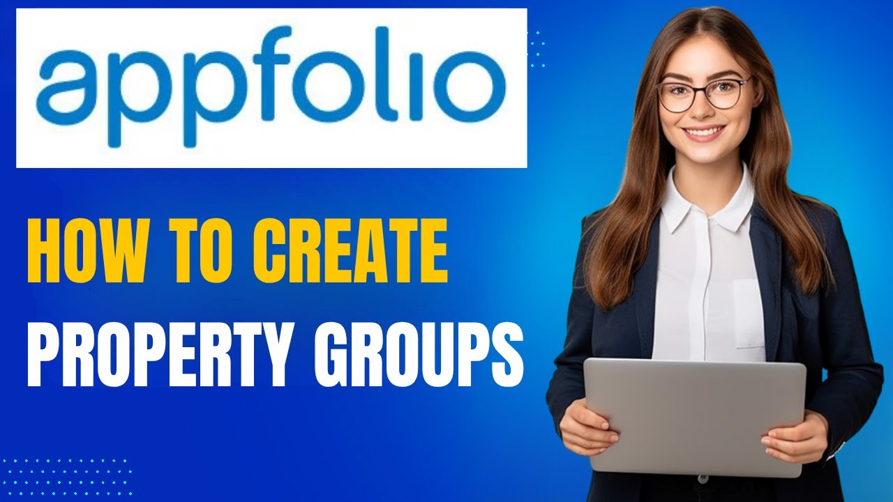 AppFolio Tutorial: How to Create and Manage Property Groups - YouTube