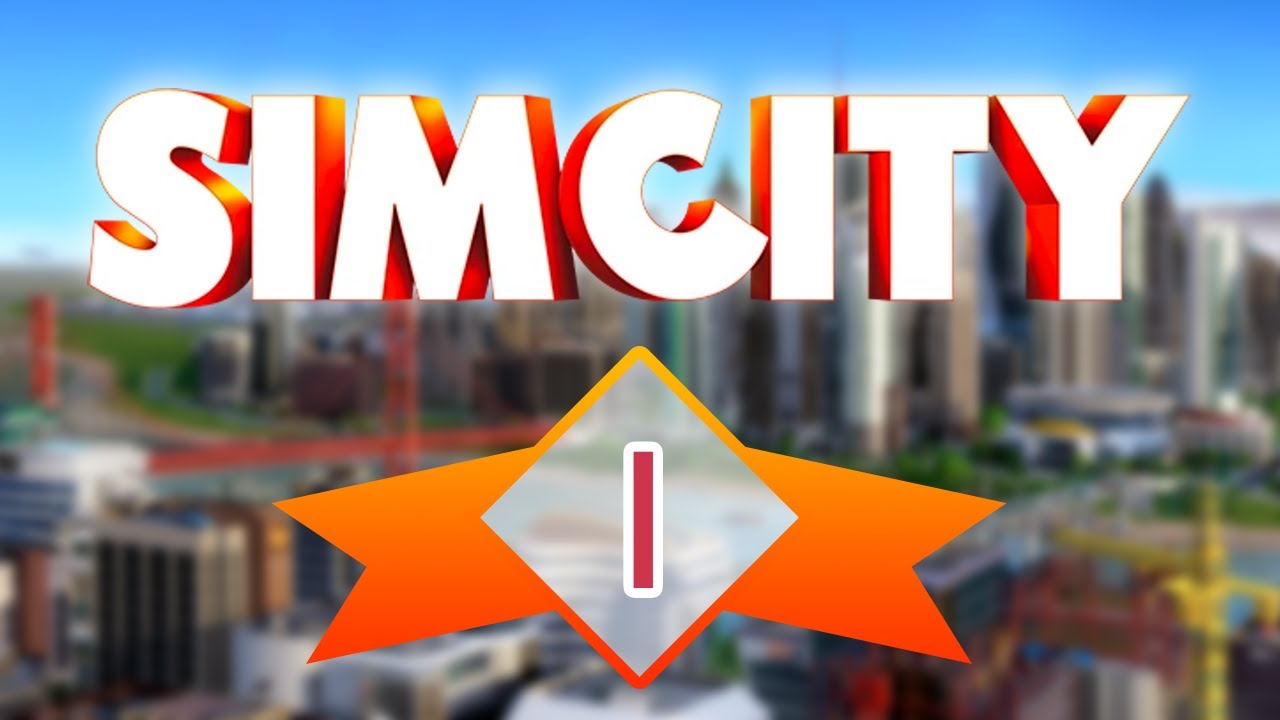 SimCity - Episode 1 : Building The Basic Foundations