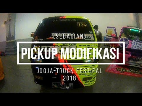  PICK UP MODIFIKASI PADA JOGJA TRUCK FESTIVAL 2019 YouTube