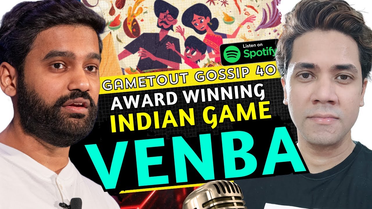 VENBA - Award Winning Indian Video Game by Visai Games | GameTout Gossip | Season 1 | Episode 40