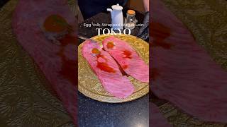 Egg Yolk–Wrapped Wagyu Loin in Tokyo