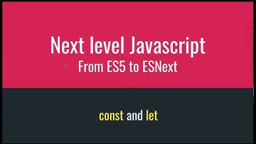 01  Const and let | Next Level Javascript in Bangla | From ES5 to ESNext | বাংলা
