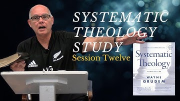 Systematic Theology S12 : Chapter 11 - Incommunicable Attributes of God