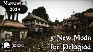 Morrowind 2024 - 5 New Mods for Pelagiad | Player Homes