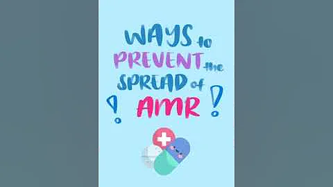 Ways to Prevent the Spread of Antimicrobial Resistance