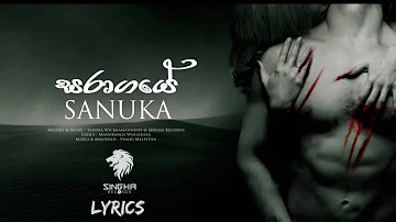 SANUKA - Saragaye (සරාගයේ) Official Lyrics (English)