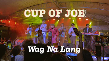 Cup of Joe - "Wag Na Lang" (Live at 123 Block) | janefilms