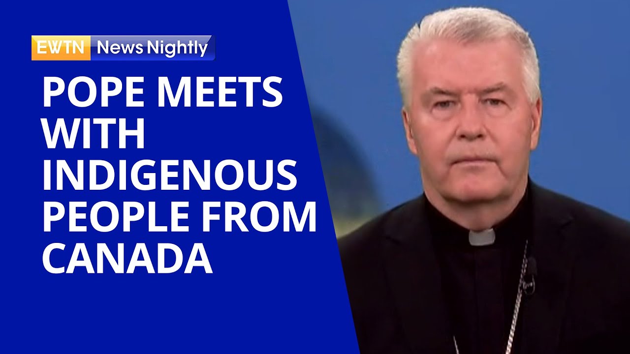 Pope Francis Meets With Indigenous People From Canada | EWTN News Nightly