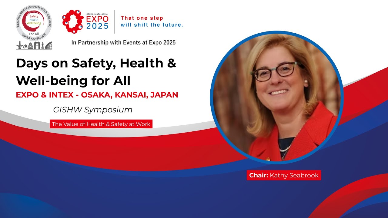 People Sustainability: The Value of Health & Safety at Work | GISHW 2025