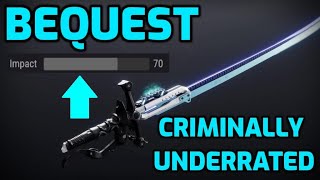 Bequest is CRIMINALLY UNDERRATED // Destiny 2