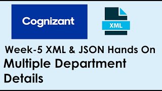 Well Formed XML Multiple Department Details | XML Hands On | Week - 5 Hands On | Cognizant