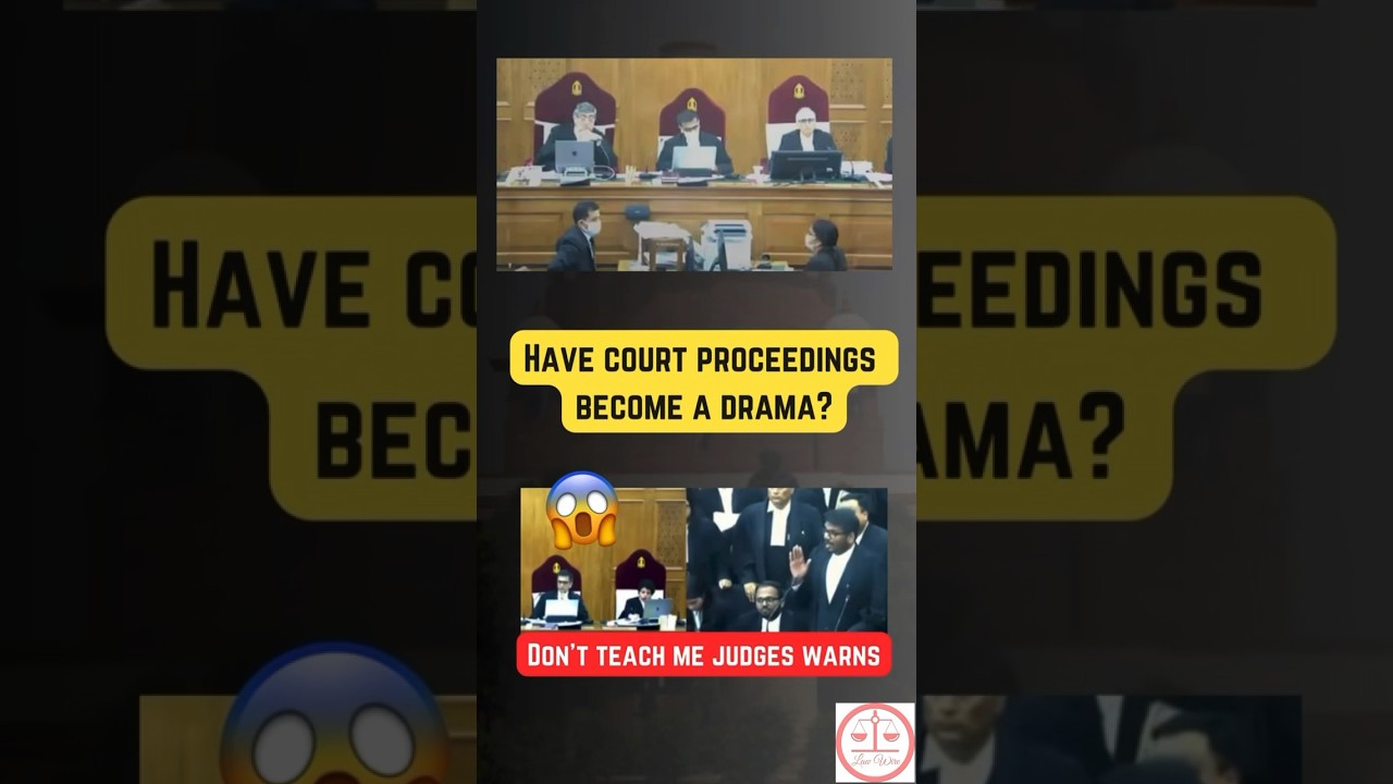 Have Court Proceedings Become a Drama? || 55 Second Explainer