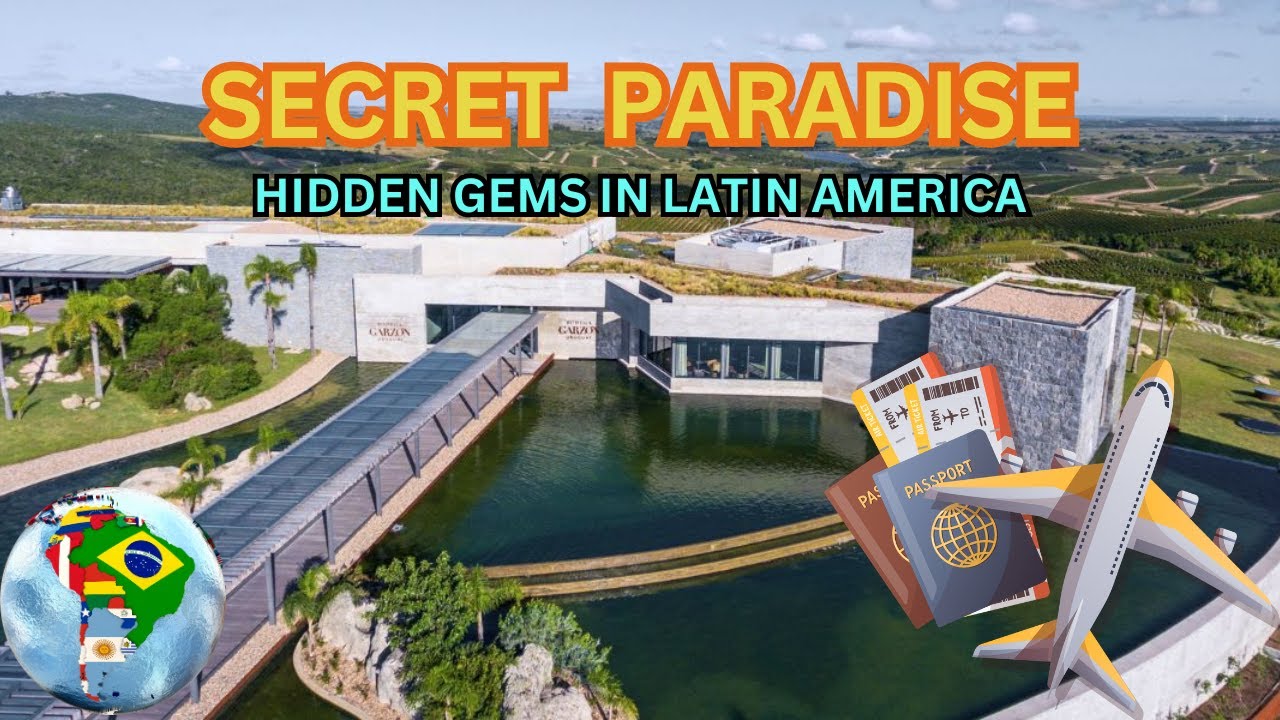 Secret Paradise - Hidden Luxurious Gems Unveiling Latin America - YouTube