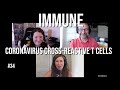 Immune 34: Coronavirus cross-reacting T cells