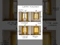 CURTAIN PLACEMENT #shorts #designsmart #viral