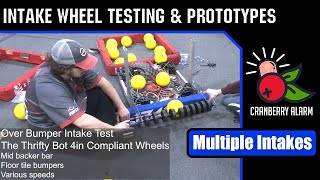 REBUILT Intake Wheel Testing & Prototypes | Ri3D Cranberry Alarm Profile