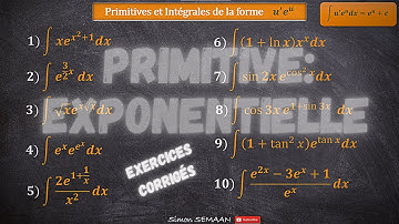 10 Primitives avec Exponentielle de la forme  u