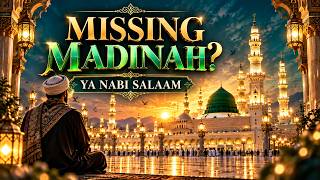 Ya Nabi Salam Alaika ﷺ | Beautiful Urdu Salawat for Madinah