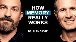 Dr. Alan Castel: How to Improve Your Memory: The Science of Learning | Dr. Andrew Huberman