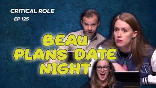 Beau plans date night in the tower "Can the cats be ninjas?" | Critical Role | Campaign 2, Ep125