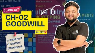 02. SUPER PROFIT METHOD | GOODWILL | Class 12th Accounts Chapter - 02