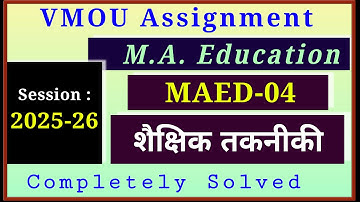 VMOU MAED 04 Assignment July 2025 January 2026 VMOU MA Education Assignment 2025-26 Previous Year