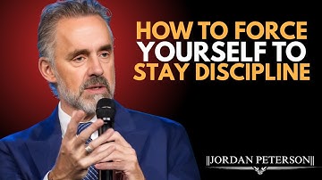 How to Force Yourself to Stay Disciplined When You Feel Unmotivated | Jordan Peterson Motivation
