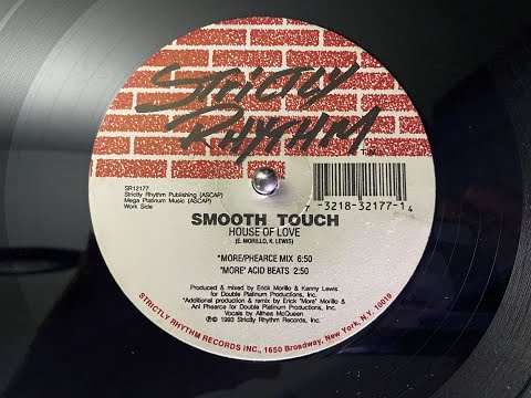 Smooth Touch — Smooth Touch – House Of Love (More/Phearce Mix)