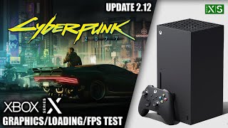 Cyberpunk 2077: Update 2.12 - Xbox Series X Gameplay + FPS Test