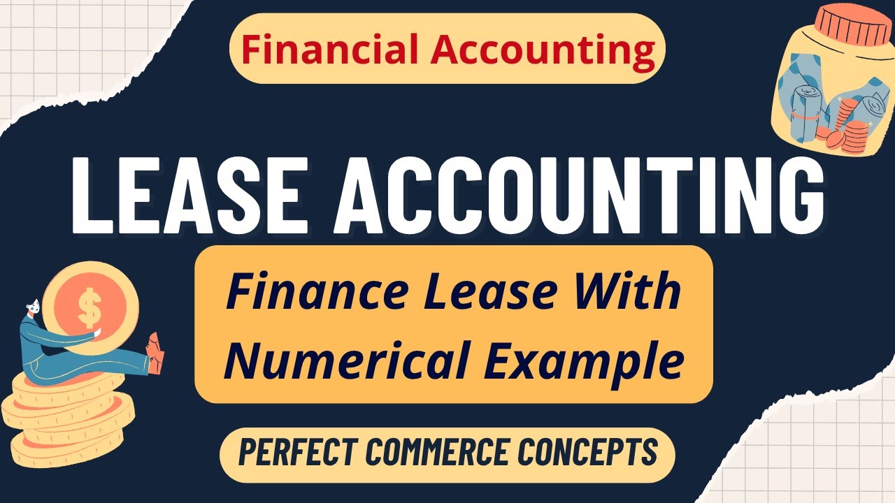 Lease Accounting (AS19) Concept of Finance Lease Part 3