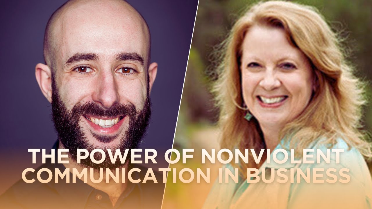74. The Power of Nonviolent Communication in Business (Mary Mackenzie)