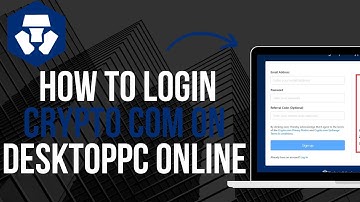 Crypto.com Login 2024 | How to Login Crypto.com on Desktop PC Online
