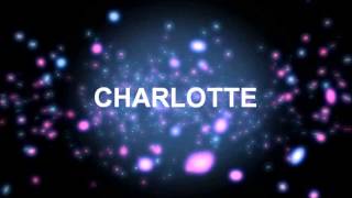 Joyeux Anniversaire Charlotte Youtube