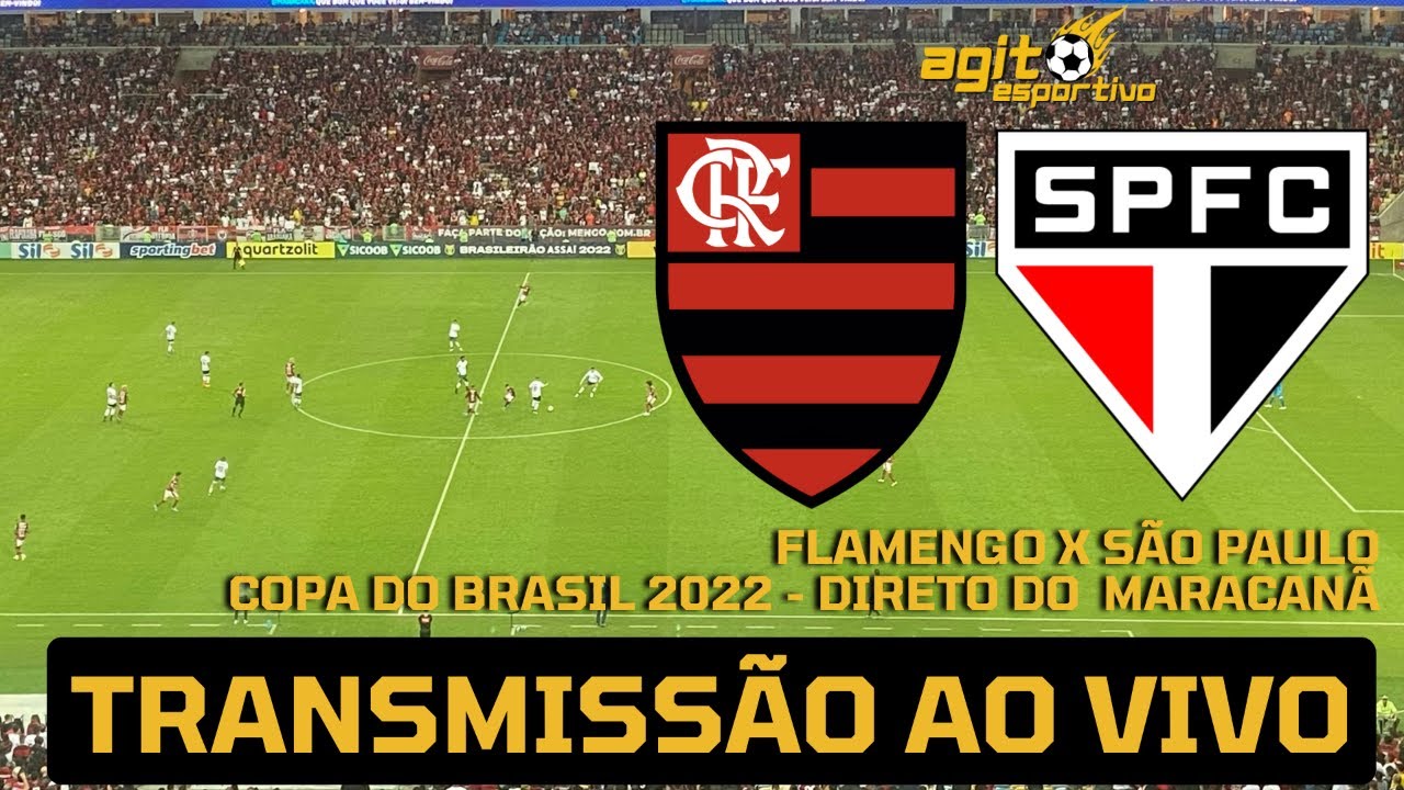 AO VIVO: FLAMENGO X SÃO PAULO - FINAL DA COPA DO BRASIL 2023 DIRETO DO  MARACANÃ