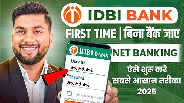 IDBI Bank Net Banking Registration 2025 | IDBI Internet Banking | How To Register IDBI Net Banking