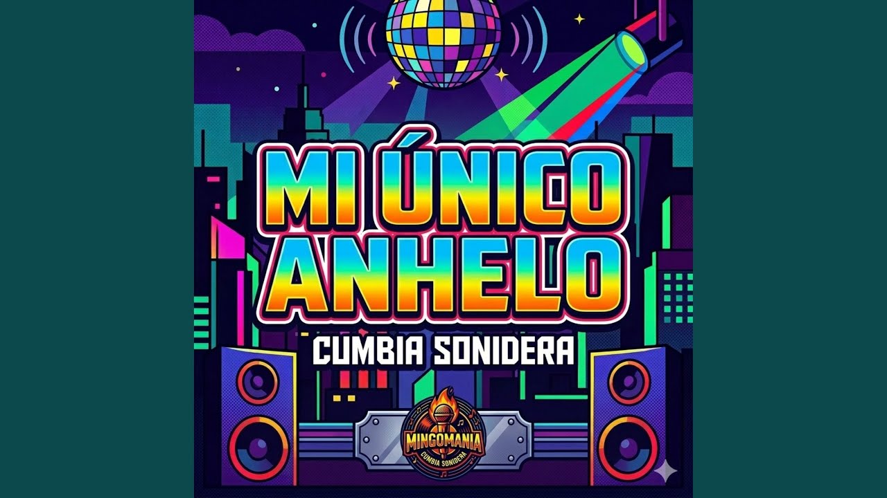 Mi unico anhelo (Cumbia Sonidera )