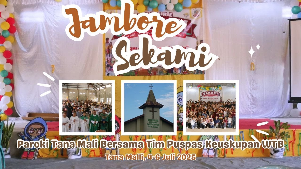 JAMBORE SEKAMI SE-PAROKI ST. AGUSTINUS TANA MALLI