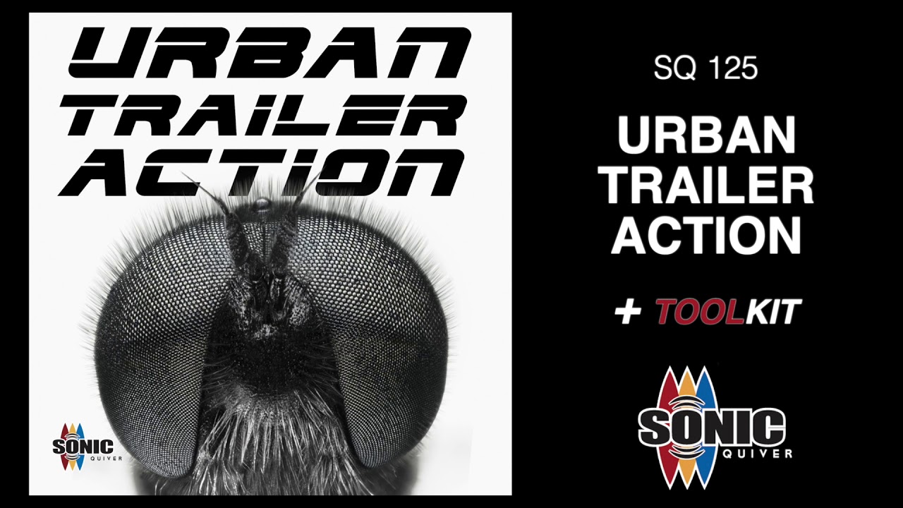 Sonic Quiver - URBAN TRAILER ACTION