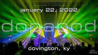 Dopapod: 2022-01-22 - Madison Theater; Covington, KY (Complete Show) [4K]