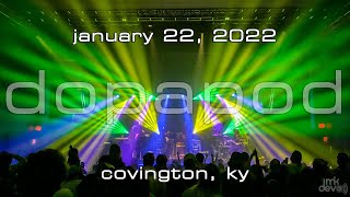 Dopapod: 2022-01-22 - Madison Theater; Covington, KY (Complete Show) [4K]