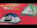 The Best Camping Tents ON AMAZON BUY RIGHT NOW