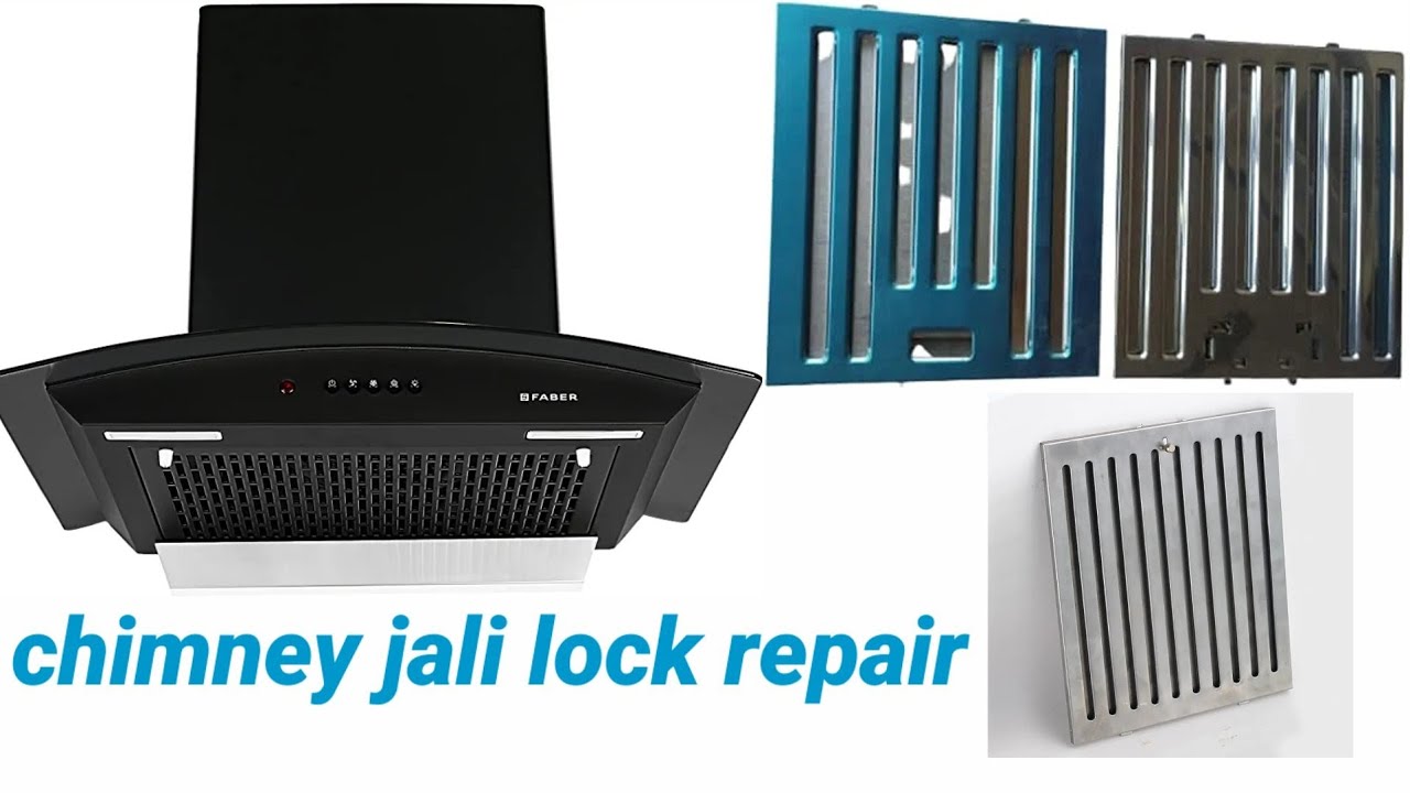Chimney. SS Baffle Filter lock repair chimney jali ke lock टूट gaye to